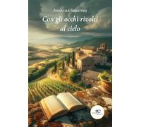 Con gli occhi rivolti al cielo