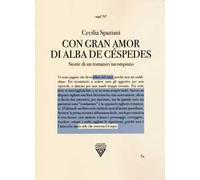 «Con gran amor» di Alba de Céspedes. Storie di un romanzo incompiuto