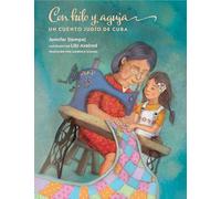 Con hilo y aguja: Un Cuento Judío De Cuba