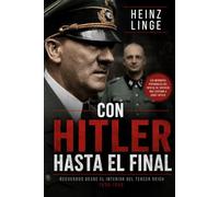 Con Hitler hasta el final