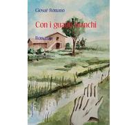 Con i guanti bianchi