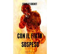 Con il fiato sospeso