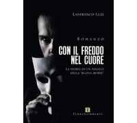 Con il freddo nel cuore