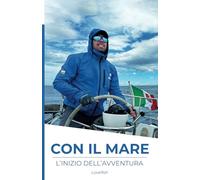 CON IL MARE: L'inizio dell'avventura