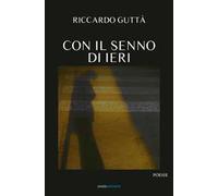 Con il senno di ieri