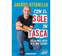 Con il sole in tasca. Io, la mia voce e il mio sogno