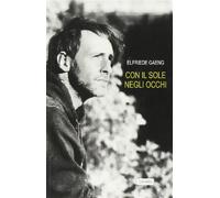 Con il sole negli occhi - Gaeng Elfriede