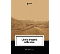 Con la bussola nel cuore