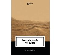Con la bussola nel cuore - 2026 - Dialoghi (Intrecci)