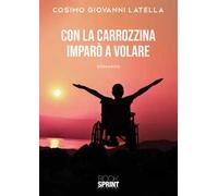 Con la carrozzina imparò a volare