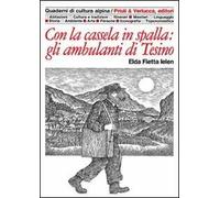Con la cassela in spalla: gli ambulanti di Tesino
