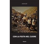 Con la festa nel cuore