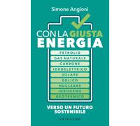 Con la giusta energia [Paperback] [May 19, 2022] Angioni, Simone