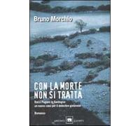 Con la morte non si tratta