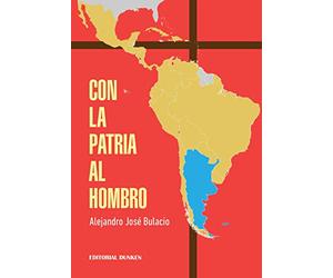 con la patria al hombro alejandro jose bulacio