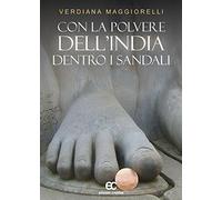 Con la polvere dell'India dentro i sandali