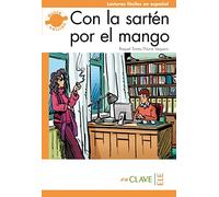 Con la sartén por el mango. Livello B2. Con espansione online