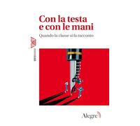 Con la testa e con le mani. Quando la classe si fa racconto