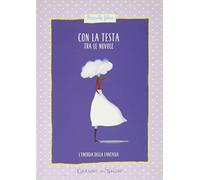 Con la testa fra le nuvole