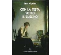 Con la testa sotto il cuscino