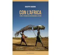 Con l'Africa. Storie e persone che costruiscono il futuro [Paperback] [Oct 18, 2
