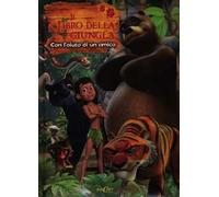 Con l'aiuto di un amico. Il libro della giungla. Ediz. illustrata