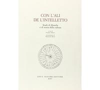 Con l'ali de l'intelletto. Studi di filosofia e di storia della cultura