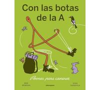 Con las botas de la A: Libros para caminar