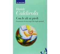 Con le ali ai piedi. Frammenti di vita negli Atti degli Apostoli