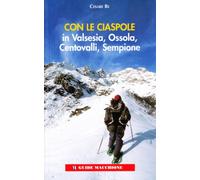 Con le ciaspole in Valsesia, Ossola, Centovalli, Sempione