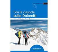 Con le ciaspole sulle Dolomiti