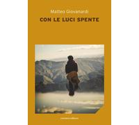 Con le luci spente - [Corsiero Editore]