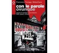 Libri Terzago Francesco Maria / MisterCaos - Con Le Parole Ovunque. Poesia Di St