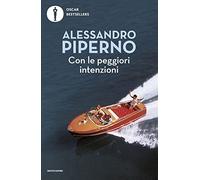 Con le peggiori intenzioni