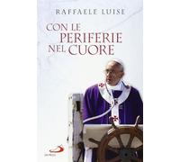 Con le periferie nel cuore