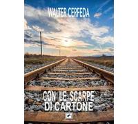 Con le scarpe di cartone