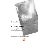 Con letizia... Ho compiuto un viaggio all'inferno e sono sopravvissuta...