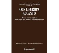 Con l'Europa accanto. Per un nuovo capitolo della storia dell'identità culturale siciliana