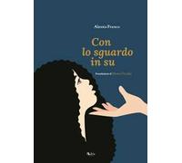 Con lo sguardo in su