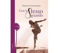 Con lo stesso sguardo