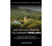Con los ojos abiertos y el corazón temblando: Un año de vida compartida en Kalulo - Angola 1987-1988