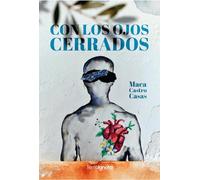Con los ojos cerrados