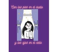 Con los pies en el suelo y los ojos en el cielo