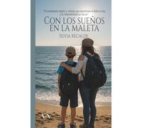 Con los sueños en la maleta