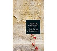 Con Martini a Gerusalemme