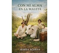 CON MI ALMA EN LA MALETA