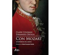 Con Mozart. Un'esperienza dell'umano