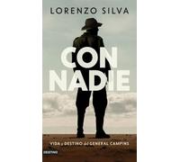 Con nadie: Vida y destino del general Campins