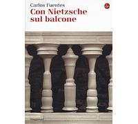 Con Nietzsche sul balcone