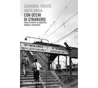 Con occhi di straniero. Franco Fortini in Sudafrica durante l’apartheid